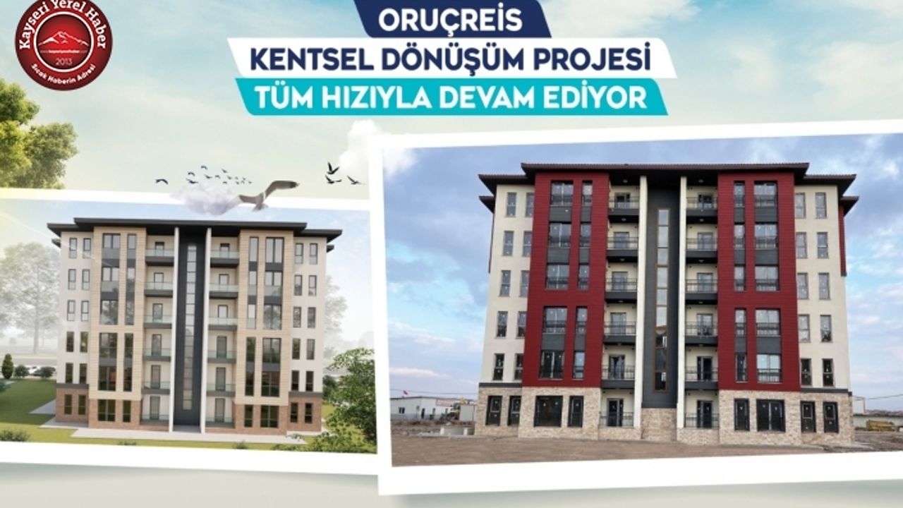 Oruç Reis Kentsel Dönüşüm Projesi